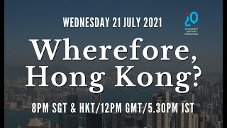 [IQi] "Wherefore, Hong Kong?" Full Recording