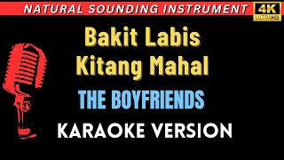 Bakit Labis Kitang Mahal - The Boyfriends (HD Karaoke Version)