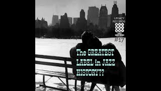 #506 What labels Legacy is the most important to the JAZZ CANON??