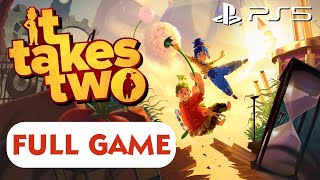 IT TAKES TWO Gameplay Walkthrough FULL GAME - [PS5 60FPS] - No Commentary