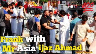 Prank with😱 MR Asia Ijaz Ahmad😍 my favorite bodybuilder