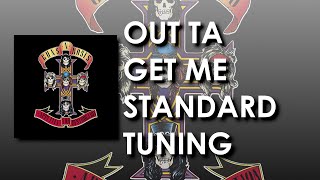 Out ta Get Me - Standard Tuning - Guns n' Roses