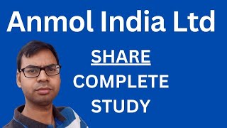 Anmol India Share - Complete Study | Anmol India Share Latest News | Anmol India Share News |