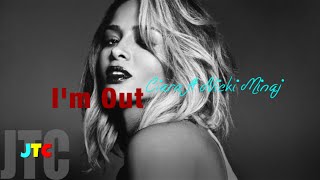 Ciara ft. Nicki Minaj - I'm Out [Lyrics]