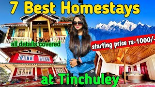 7 Best Tinchuley Homestays | তিনচুলের কোনটা সেরা Homestay ? | North Bengal Tour 2023