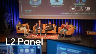 Current State and Future of Second-Layer Networks│Panel│ETHDam 2024