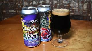 Pressure Drop Brewing | Christmas Future | Spiced Porter