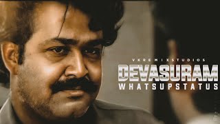 Devasuram Whatsup Status | Mohanlal | Ft. Mangalasheri Neelakandan | VK remix studio