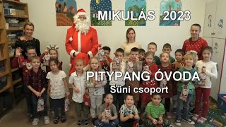 Mikulás a hernádi Pitypang óvodában /Süni csoport/ 2023