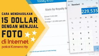 Cara menghasilkan Uang Dollar dari menjual foto dengan hanya menggunakan kamera hp