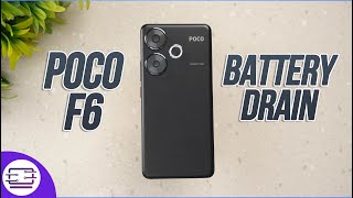 Poco F6 Battery Drain Test 🔋