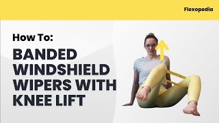 How To: Banded Windshield Wipers with Knee Lift [Flexopedia Entry 37]