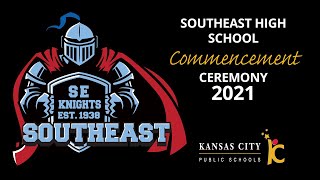 Southeast High School 2021 Graduation