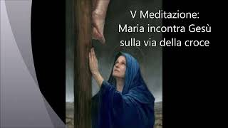 V° Meditazione  Settenario 2023