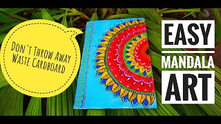 Best Reuse Of Old Cardboard | Easy Mandala Art on Cardboard | Best Out Of Waste