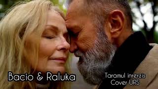 Bacio & Raluka  - Taramul interzis Cover URS