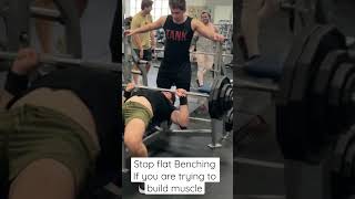 STOP FLAT BENCHING(it’s ruining your ￼physique) #benchpress #physique