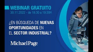 Webinar Sector Industrial: ¿Sabes qué buscan y ofrecen las empresas en la actualidad?