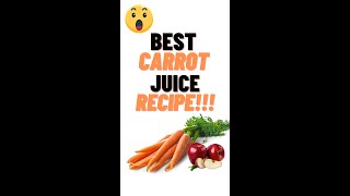 #shorts Quick and Easy Carrot Juice Recipe in 2023 - Doctor Explains Health Benefits