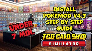 How To INSTALL The PokeMod v4.3 For TCG Card Shop Simulator