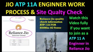 Reliance Jio site quality check information ATP 11A 850Mhz Jio 4g tower | Jio ATP engineer job work