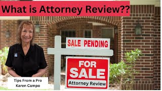 How does attorney review work when selling or buying a house?