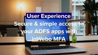 [User Experience] Secure & simplify access to your ADFS environment with inWebo MFA