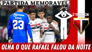 Rafael comemora defesas pelo São Paulo contra o América MG Noite "inesquecível"