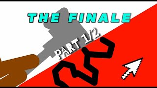 Ep 11 The Finale part 1