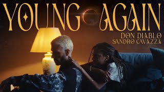 Don Diablo & Sandro Cavazza - Young Again