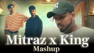 King x Mitraz Mashup | Tu Aake Dekh Le | Maan Mari Jaan | DJRELAX