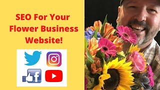 SEO For Your Flower Business Website