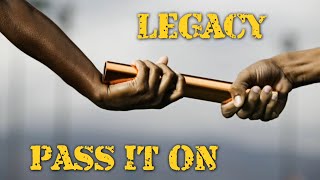 Legacy: Pass it On | Sunday Service | January 9th, 2022