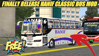 FINALLY RELEASE HANIF CLASSIC BUS MOD 2023। NEW BUS MOD BUSSID FOR BUS SIMULATOR INDONESIA NEW MOD