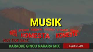 KARAOKE TAPSEL GINCU NARARA MIX