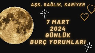 MetaBurç “ 7 Mart 2024 Burç Yorumları ” | Günlük Burç Yorumu