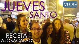 Jueves Santo 💃 + Receta Ajobacalao 😍 | Vlog | Mike Day