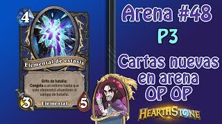 Arena #48 | Cartas exclusivas de arena OP | P3