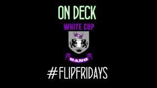 White Cup Gang "On Deck" NEW LEAK!!