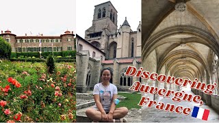 Discovering Auvergne, France Part I: La Chaise-Dieu & Marquis de Lafayette's Birthplace