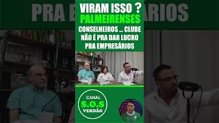 CLUBE NÃO É PRA DAR LUCRO PRA EMPRESÁRIOS #palmeiras