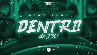 MEGA FUNK LOST - DENTRO DO I30 (DJ Fernando Souza)