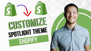 Shopify Spotlight Theme Customization Tutorial || How To Customize Shopify Spotlight Theme