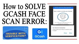 HOW TO FIX GCASH FACE SCAN ERROR!