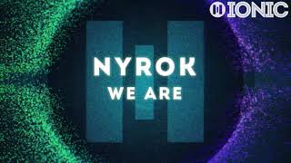 NYROK - We Are (Preview) [OUT NOW]