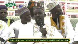 CONFERENCE IMAM ASSANE CISSE SECK GAMOU WATT MEDINA BAYE 2024