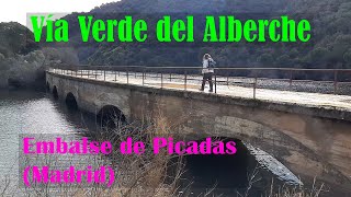 Vía Verde del Río Alberche. Embalse de Picadas. Senderismo fácil cerca de Madrid.