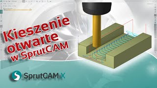 Kieszenie otwarte w SprutCAM | Open pocket | #cnc #sprutcam #cncmachine #cadcam #engineeringsoftware