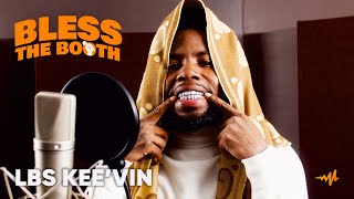 LBS Kee'vin - Bless The Booth Freestyle