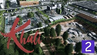 Cities : Skylines - Khali  Ep2 - Recycling center